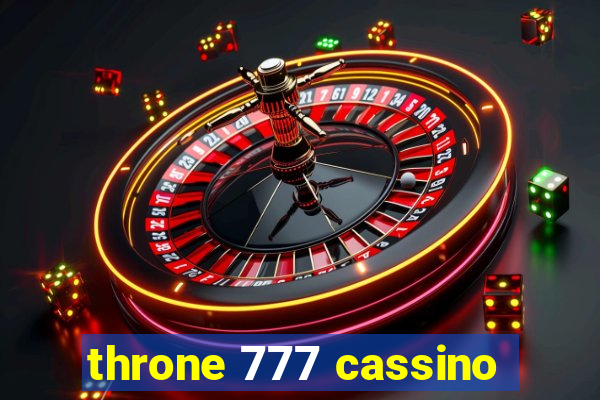 throne 777 cassino